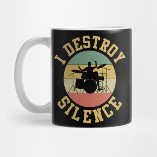 I Destroy Silence Vintage Drums Player Mug